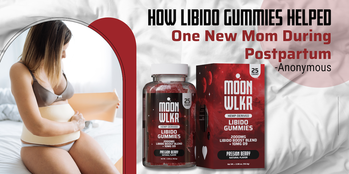 How Libido Gummies Helped One New Mom During Postpartum