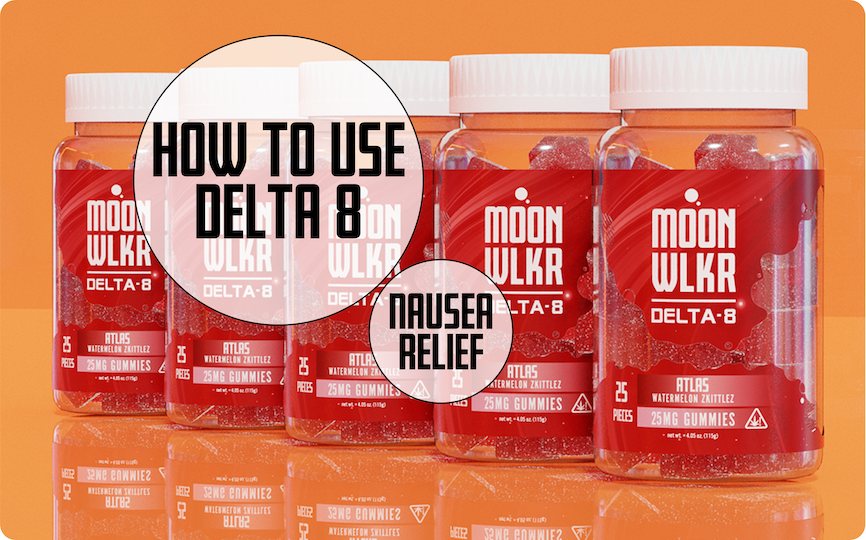 How to use Delta 8 for Nausea Relief